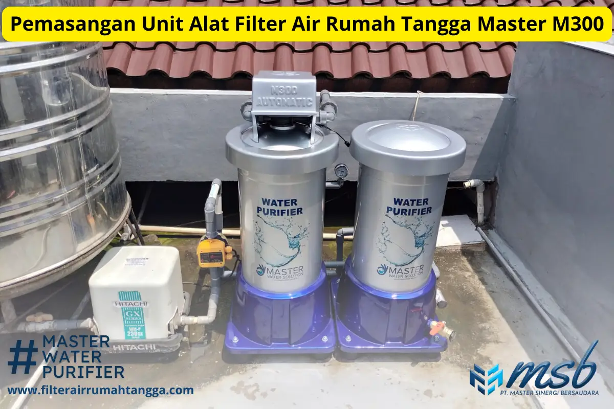foto fisik tabung filter air rumah tangga master m300 yang sudah terpasang rapi di rumah konsumen